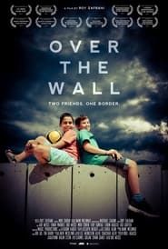 Over the Wall series tv