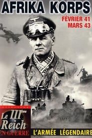 Afrika Korps, février 41 - mars 43 series tv