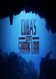 Tiburones gigantes de Cuba series tv