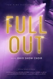 Affiche de Full Out: Inside Ohio Show Choir
