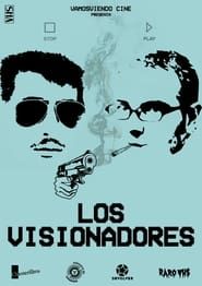 watch Los visionadores