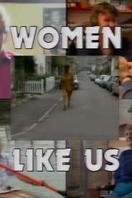 Women Like Us (1990)