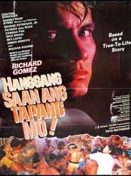 Hanggang Saan Ang Tapang Mo (1990)