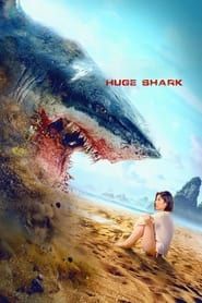 Huge Shark (2021)
