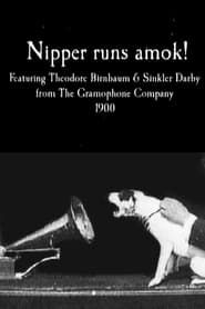 Nipper runs amok! series tv