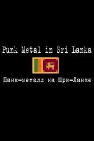 Punk Metal in Sri Lanka series tv