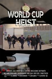 World Cup Heist series tv