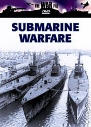 The War File: Submarine Warfare series tv