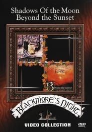 Blackmores Night: Shadow of the moon & Beyond the sunset (2004)