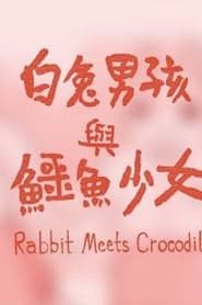Rabbit Meets Crocodile series tv