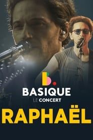 Image Raphael - Basique, le concert