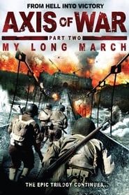Axis of War: My Long March series tv