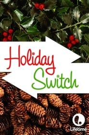 Holiday Switch series tv