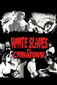 White Slaves of Chinatown series tv