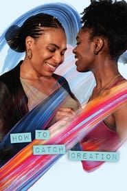 How To Catch Creation series tv