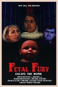 Fetal Fury: Escape the Womb series tv