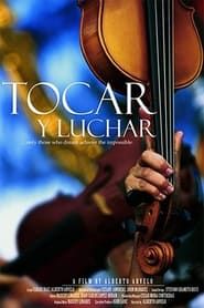 Tocar y Luchar (2007)