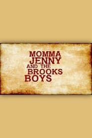 Momma Jenny & the Brooks Boys-hd