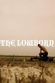 The Lowborn (2009)