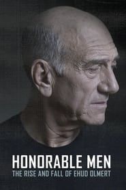 Image Honorable Men: The Rise and Fall of Ehud Olmert