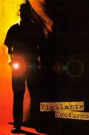 Vigilante nocturno 1993 streaming