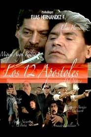 Los 12 Apostoles Del Narco series tv