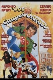 Los chuper heroes (1996)