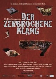 The Other Europeans in: Der zerbrochene Klang series tv