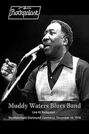 Image Muddy Waters Blues Band: Live At Rockpalast - Westfalenhalle Dortmund (Germany) - December 10 1978 1978