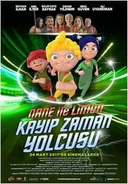 Nane ile Limon: Kayıp Zaman Yolcusu series tv