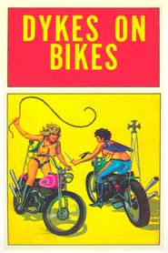 Dykes On Bikes (1995)