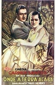 Onde a Terra Acaba (1933)