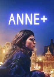 Anne+: The Film series tv