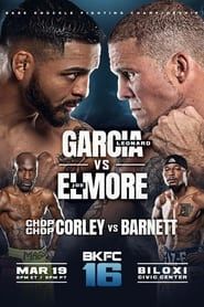 Bare Knuckle Fighting Championship 16: Garcia vs Elmore series tv
