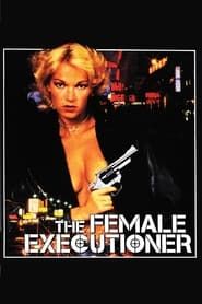 The Female Executioner series tv