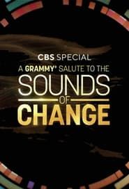 A Grammy Salute to Sounds of Change series tv