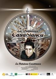 La fabulosa Casablanca series tv