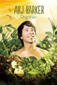 Arj Barker: Organic series tv