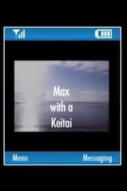 Max with a Keitai series tv