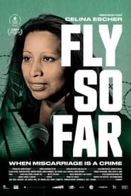 Fly So Far series tv