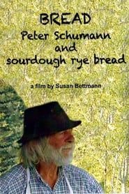 Image Bread: Peter Schumann and Sourdough Rye 2013