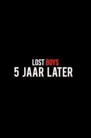 Lost Boys, 5 jaar later series tv
