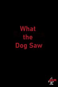 What the Dog Saw (2015)