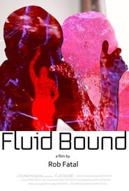 Fluid Bound series tv