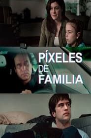 Pixeles de familia series tv