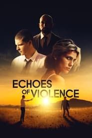 Echoes of Violence series tv