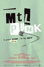 MTL Punk: La première vague series tv