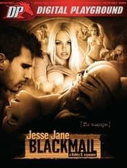 Jesse Jane: Blackmail (2011)