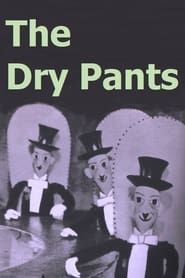 Pantalonasii se poarta uscati (1957)