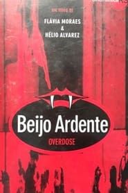 Image Beijo Ardente – Overdose 1984
